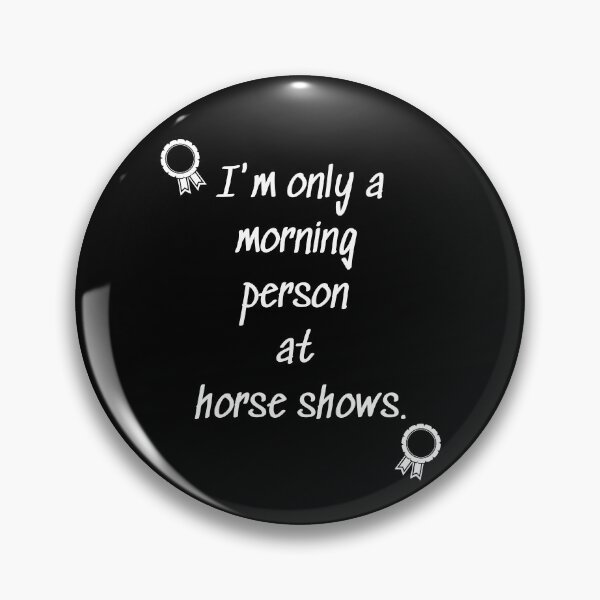 Item preview, Funny horse show and equestrian morning person gift designed and sold by HaychGee.