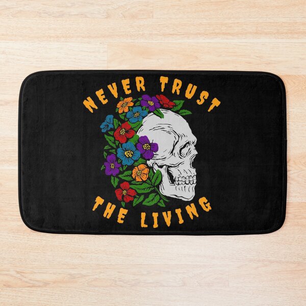 Item preview, Never Trust The Living Floral Skull designed and sold by Olhado.
