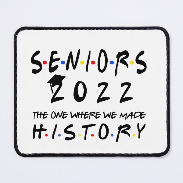 Item preview, Seniors 2022, Class Of 2022 The Year Where We Made History designed and sold by Davidbrg.