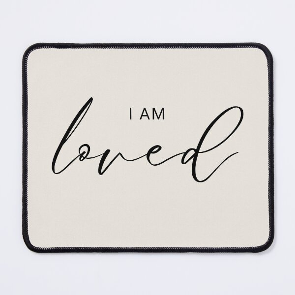 Item preview, I am loved designed and sold by PrettyMindSpace.