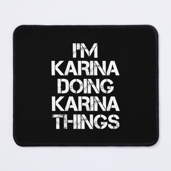 Item preview, Karina Name T Shirt - I'm Karina Doing Karina Things Name Gift Item Tee designed and sold by eaneyjulie.