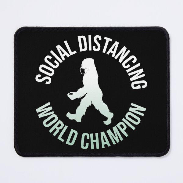 Item preview, Bigfoot Social Distancing World Champion gift for Bigfoot lovers designed and sold by BRtisticDesigns.