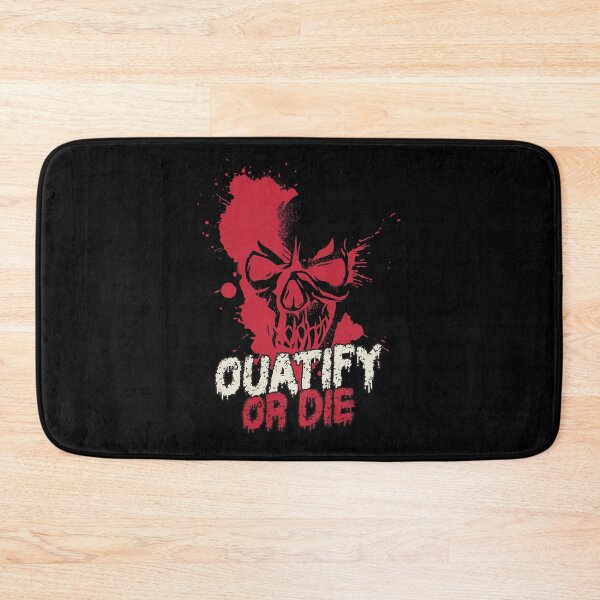 Item preview,  Quatify Or Die | V1 designed and sold by Rizty.