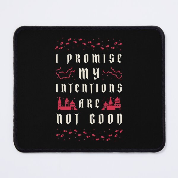 Item preview, I Promise My Intensions Are Not Good Design designed and sold by Artpace.
