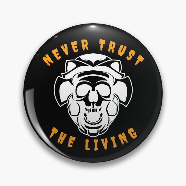 Item preview, Ghost Never Trust The Living designed and sold by Olhado.