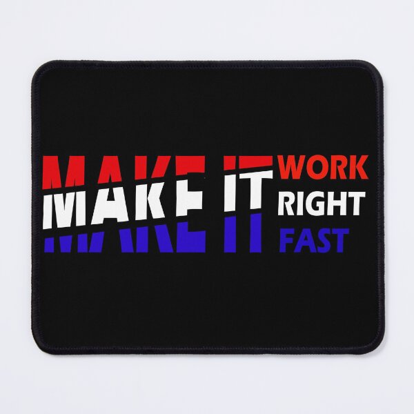 Item preview, Make it work, Right, Fast designed and sold by Colandia.