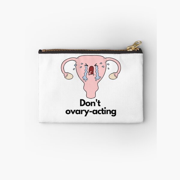 Item preview, Don't ovary-acting designed and sold by thestilishera.