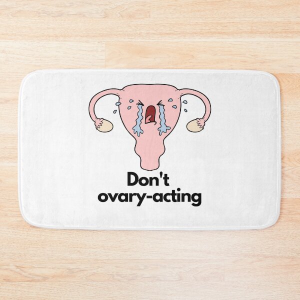 Item preview, Don't ovary-acting designed and sold by thestilishera.