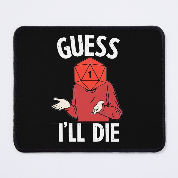 Item preview, DnD Guess I'll Die D20 - Natural One designed and sold by ToplineDesigns.