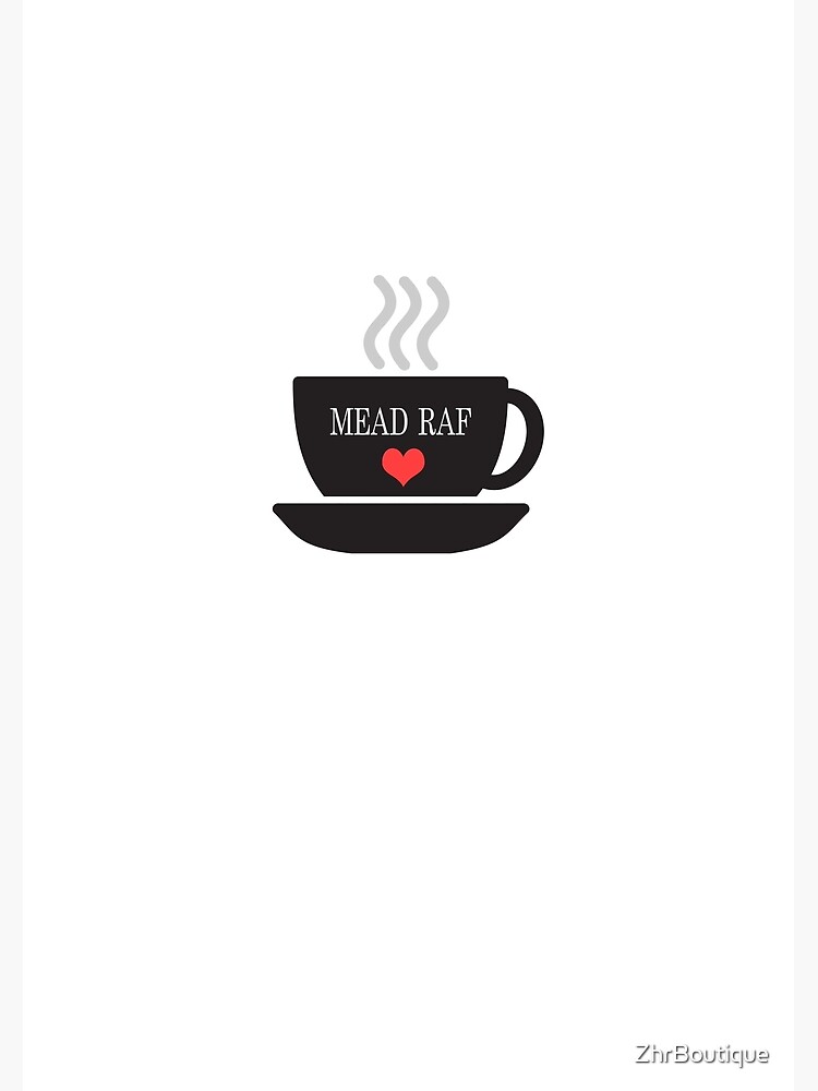 Póster «Café Mead Raf» de ZhrBoutique Redbubble