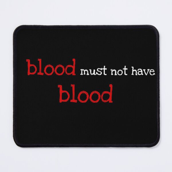 Item preview, Blood must not have blood  designed and sold by Zshope.