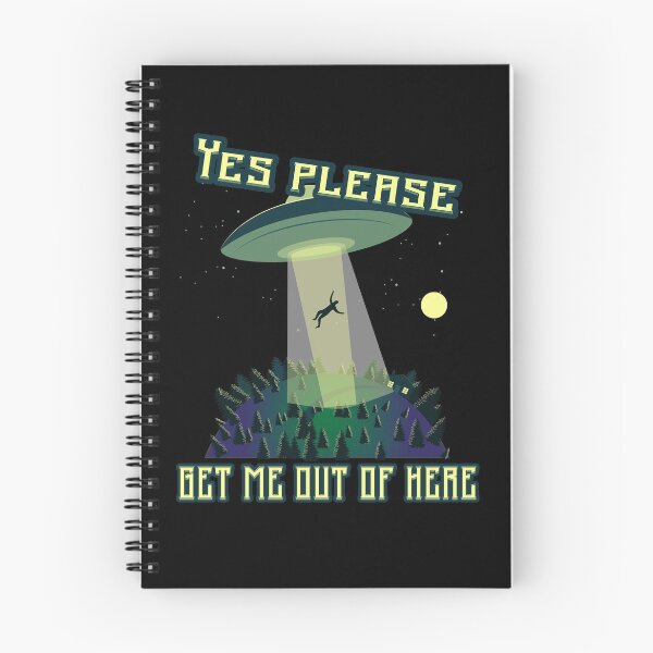 Item preview, UFO - Alien - Yes Please, Get Me Out Of Here designed and sold by Shirt-Designs.