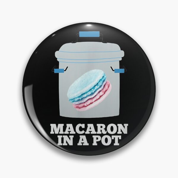 Item preview, Macaron In A Pot Funny Cookie Baker Song Quote Chotto Bakes designed and sold by sanchezburns.