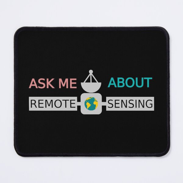 Item preview, Ask Me About Remote Sensing (Light) designed and sold by CyclopsDesigns.