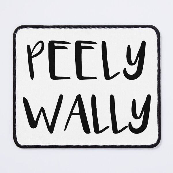 Item preview, PEELY WALLY, Scots Language Phrase designed and sold by MacPean.