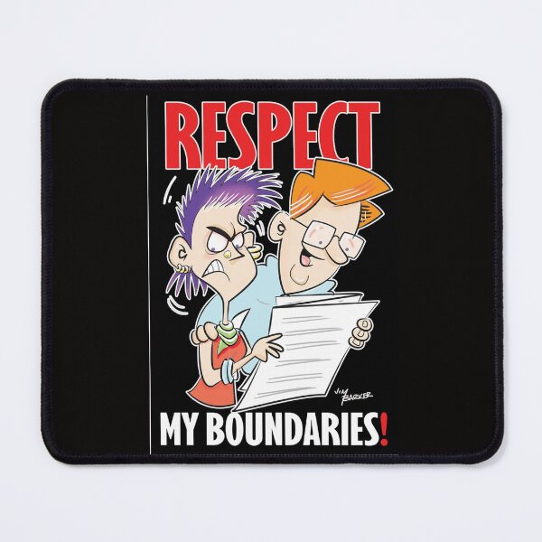 Item preview, Respect my boundaries! designed and sold by jimbairn.