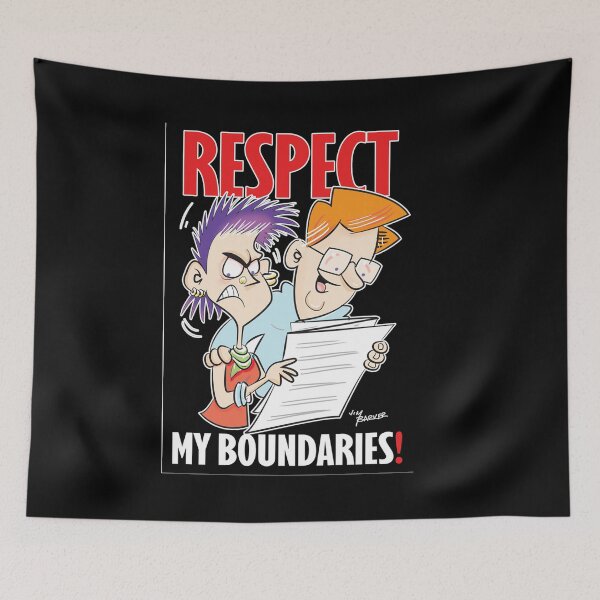 Item preview, Respect my boundaries! designed and sold by jimbairn.