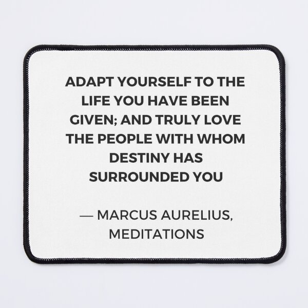 Item preview, Stoic Inspiration Quotes - Marcus Aurelius Meditations - Adapt yourself to the life you have been given designed and sold by Inspirationmotivation.