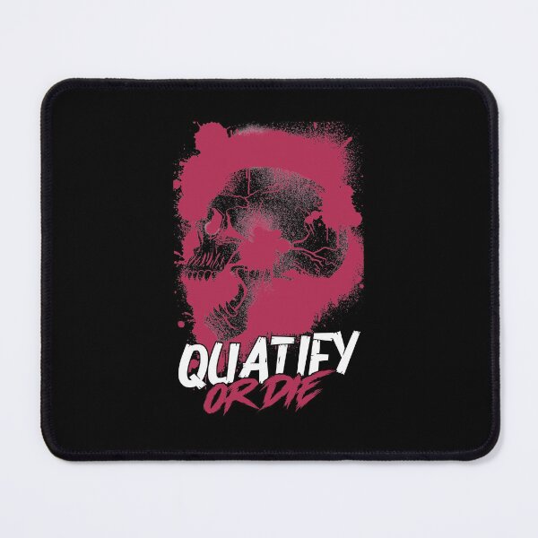 Item preview, Quatify Or Die | V6 designed and sold by Rizty.