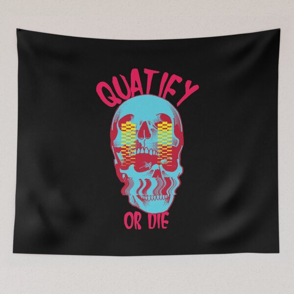 Item preview, Quatify Or Die | V7 designed and sold by Rizty.