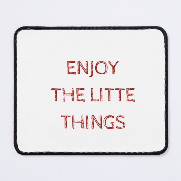Item preview, ENJOY THE LITTLE THINGS designed and sold by Inspirationmotivation.