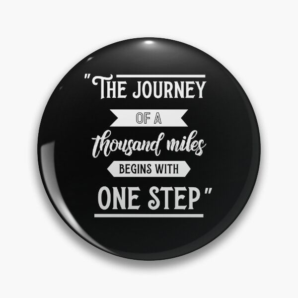 Item preview, The journey of a thousand miles begins with one step designed and sold by Black Maverik Estore.