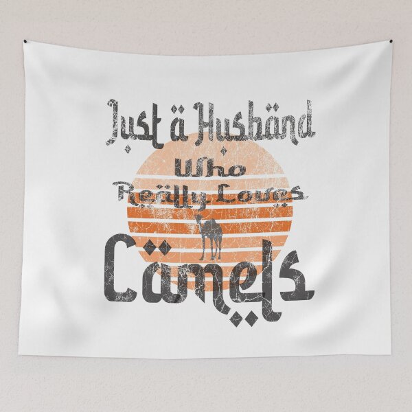 Item preview, Just a Husband Who Really Loves Camels designed and sold by Camelstop.