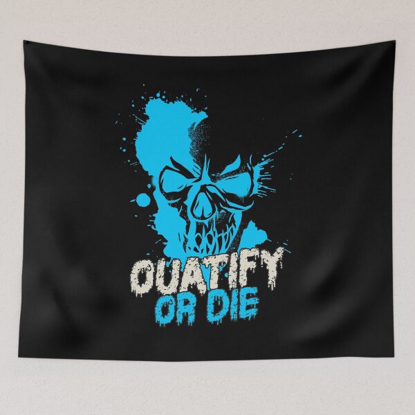 Item preview, Quatify Or Die | V9 designed and sold by Rizty.