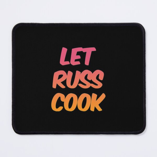 Item preview, Let Russ Cook designed and sold by Artistive.