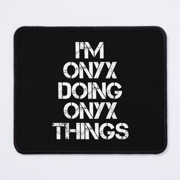 Item preview, Onyx Name T Shirt - I'm Onyx Doing Onyx Things Name Gift Item Tee designed and sold by ownjuliann.