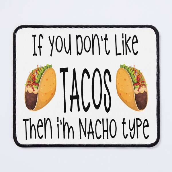 Item preview, Funny Taco design gift for taco lovers designed and sold by BRtisticDesigns.