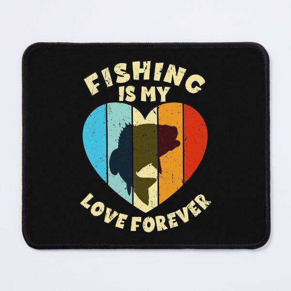 Item preview, Fishing Is My Love Forever designed and sold by SUNarea.