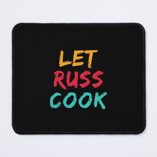 Item preview, Let Russ Cook designed and sold by Artistive.