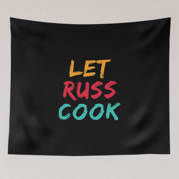 Item preview, Let Russ Cook designed and sold by Artistive.