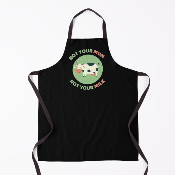 Item preview, Not Your Mum Not Your Milk designed and sold by Printed-Goodies.