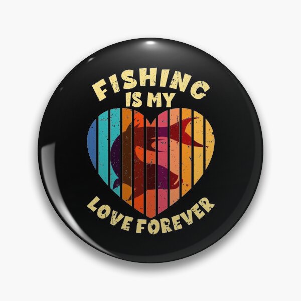 Item preview, Fishing Is My Love Forever designed and sold by SUNarea.