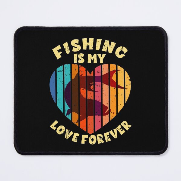 Item preview, Fishing Is My Love Forever designed and sold by SUNarea.