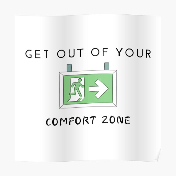 "Get out of your comfort zone - Motivational Quotes For Success" Poster ...