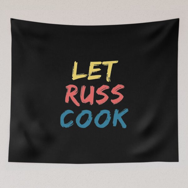 Item preview, Let Russ Cook designed and sold by Artistive.