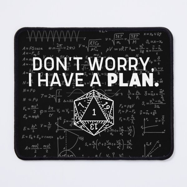 Item preview, Don't Worry, I Have A Plan - Mathematics Equation Print designed and sold by ToplineDesigns.