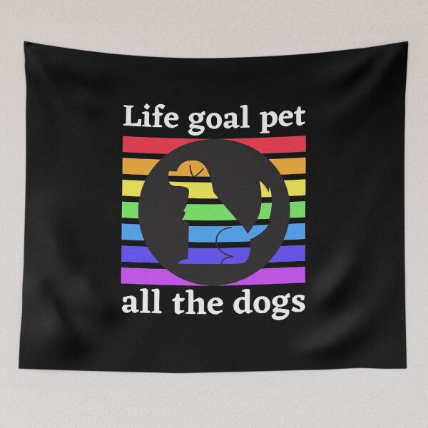 Item preview, life goal pet all the dogs designed and sold by Tulips2.