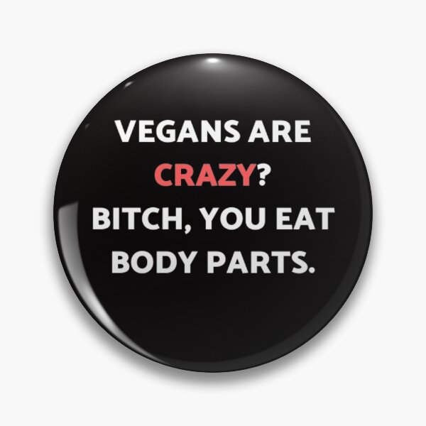 Item preview, Vegans are crazy? designed and sold by Printed-Goodies.