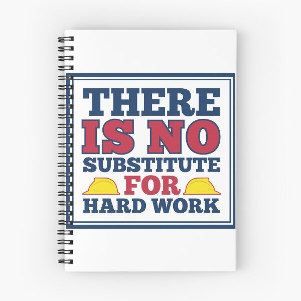 Item preview, There Is No Substitute For Hard Work designed and sold by FoxLand.