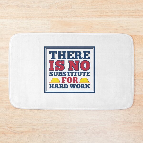 Item preview, There Is No Substitute For Hard Work designed and sold by FoxLand.