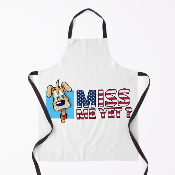 Item preview, Miss Me Yet? miss me yet Funny doggy designed and sold by The Craft  Deck.