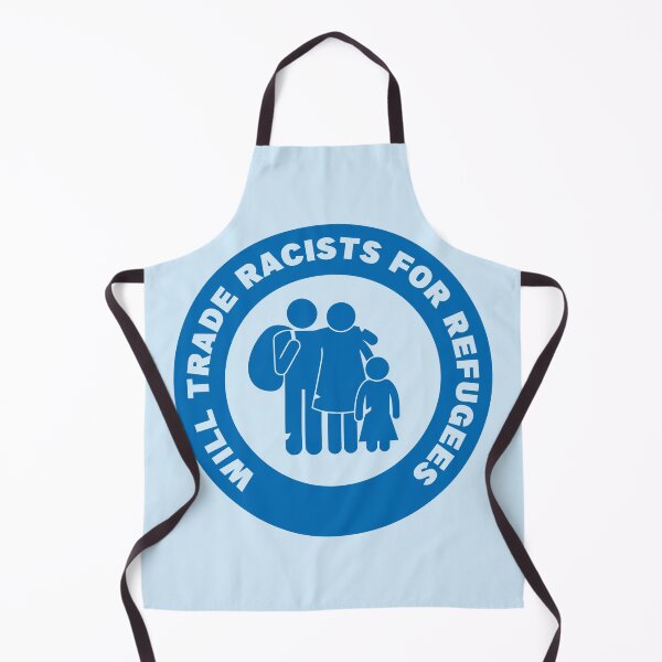 Item preview, Will Trade Racists For Refugees Icon designed and sold by Happy Puppy Print On Demand.