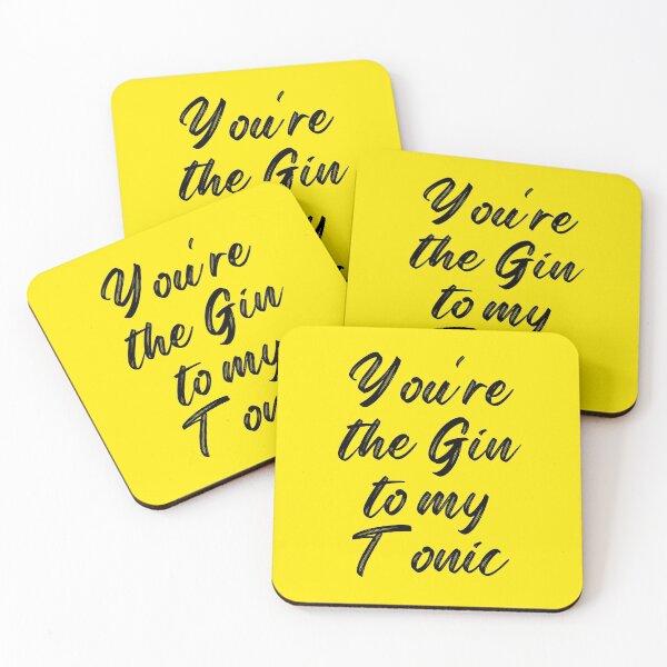 Item preview, You are the GIn to my Tonic designed and sold by JRCS.