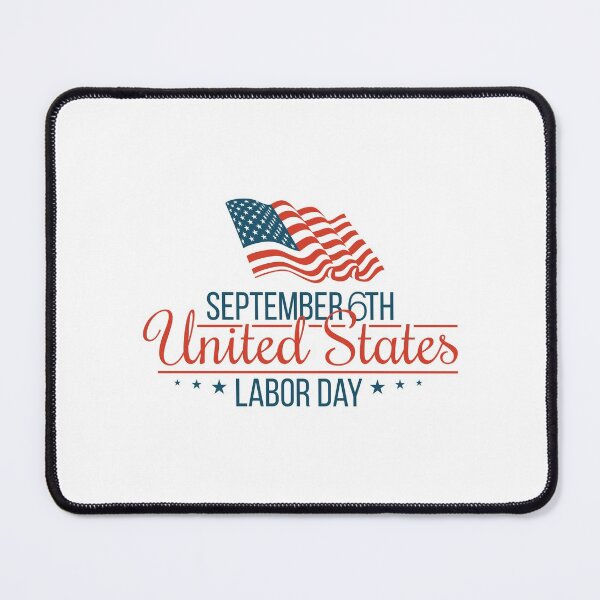 Item preview, September 6th United States Labor Day designed and sold by FoxLand.