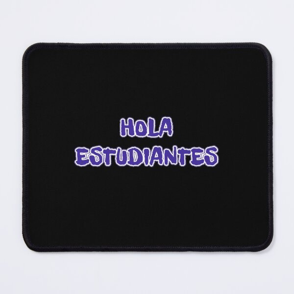 Item preview, Hola estudiantes,hello,hi,teacher,estudiantes,school,Kids,funny teacher,fanny school  designed and sold by Yorino.