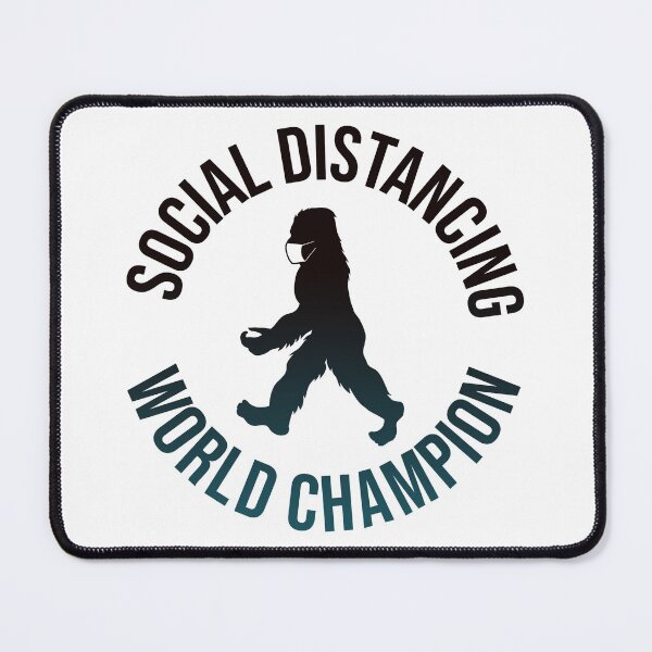 Item preview, Bigfoot Social Distancing World Champion gift for Bigfoot lovers designed and sold by BRtisticDesigns.